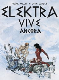 Fumetto - Elektra - grandi tesori marvel - deluxe: Vive ancora