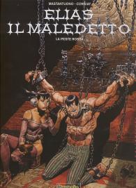 Fumetto - Elias il maledetto n.2: La peste rossa