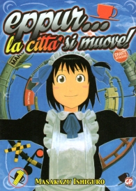 Fumetto - Eppur... la città si muove! n.1
