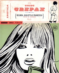 Fumetto - Erotica n.16: Belinda, giulietta e francesca - tris di donne