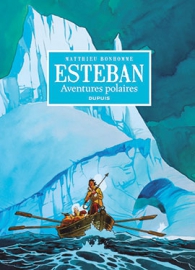 Fumetto - Esteban: Avventure polari