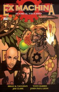 Fumetto - Ex machina n.9: Fuori il vecchio