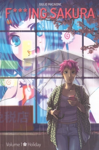 Fumetto - F***ing sakura n.1: Holiday