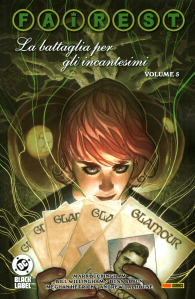 Fumetto - Fables presenta fairest n.5: La battaglia per gli incantesimi
