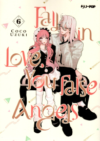 Fumetto - Fall in love, you false angels n.6