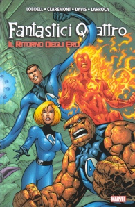 Fumetto - Fantastici quattro: Il ritorno degli eroi