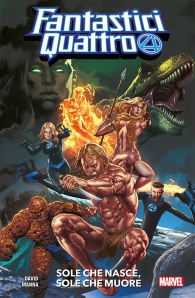 Fumetto - Fantastici quattro: Sole che nace, sole che muore