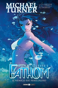 Fumetto - Fathom n.10: Il nemico più pericoloso