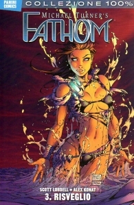 Fumetto - Fathom - 100% panini comics n.3: Risveglio