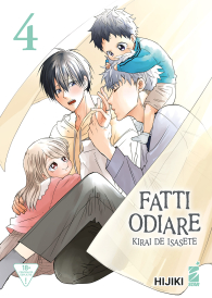 Fumetto - Fatti odiare - kirai de isasette n.4