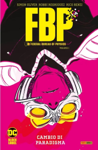 Fumetto - Fbp - federal bureau of physics: Serie completa 1/4