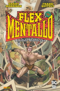 Fumetto - Flex mentallo: L'uomo del mistero muscolare