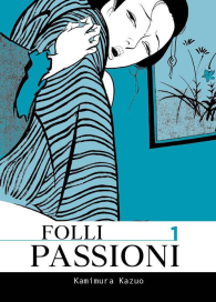 Fumetto - Folli passioni n.1