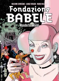 Fumetto - Fondazione babele: Wonderful world