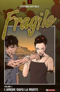 Fumetto - Fragile n.1: L'amore dopo la morte