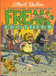 Fumetto - Freak brothers n.3: Urban paradise
