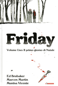 Fumetto - Friday n.1: Il primo giorno di natale