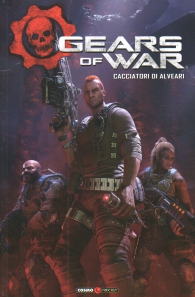 Fumetto - Gears of war n.2: Cacciatori di alveari