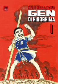 Fumetto - Gen di hiroshima - tankobon n.1: Variant cover