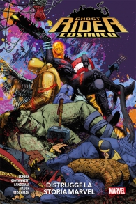 Fumetto - Ghost rider cosmico: Distruggete la storia marvel