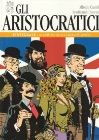 Fumetto - Gli aristocratici - l'integrale n.1: Al servizio di sua graziosa maestà