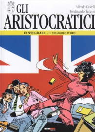 Fumetto - Gli aristocratici - l'integrale n.4: Il triangolo d'oro