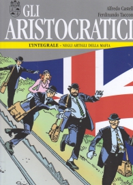 Fumetto - Gli aristocratici - l'integrale n.6: Negli artigli della mafia