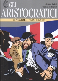 Fumetto - Gli aristocratici - l'integrale n.8: L'ultima scommessa