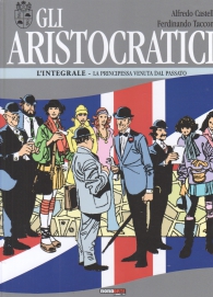 Fumetto - Gli aristocratici - l'integrale n.9: La principessa venuta dal passato