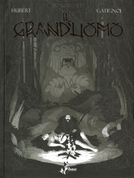 Fumetto - Gli orchi dei : Il grand'uomo