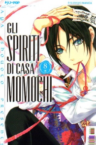 Fumetto - Gli spiriti di casa momochi n.8