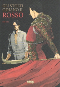 Fumetto - Gli stolti odiano il rosso