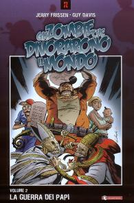Fumetto - Gli zombi che divorano il mondo n.2: La guerra dei papi