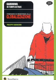 Fumetto - Garduno, in tempo di pace: Globalizzazione