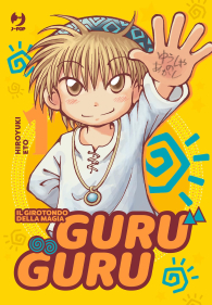 Fumetto - Guru guru - il girotondo della magia n.1