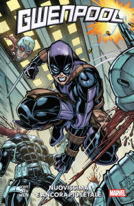 Fumetto - Gwenpool: Nuovissima e ancora più letale