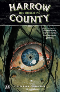 Fumetto - Harrow county n.8: Non tornare più
