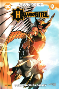 Fumetto - Hawkgirl: C'era una volta galaxy