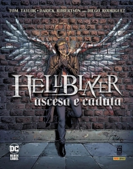 Fumetto - Hellblazer - ascesa e caduta