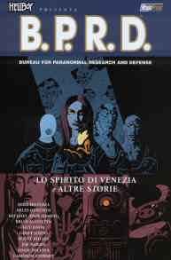 Fumetto - Hellboy presenta b.p.r.d. n.2: Lo spirito di venezia