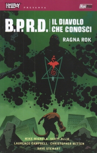 Fumetto - Hellboy presenta b.p.r.d. - il diavolo che conosci n.3: Ragna rok
