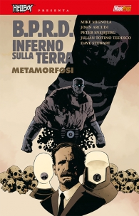 Fumetto - Hellboy presenta b.p.r.d. - inferno sulla terra n.12: Metamorfosi