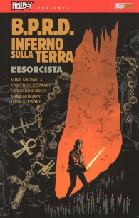 Fumetto - Hellboy presenta b.p.r.d. - inferno sulla terra n.14: L'esorcista