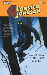 Fumetto - Hellboy presenta lobster johnson n.6: Una catena fabbricata in vita