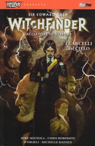 Fumetto - Hellboy presenta witchfinder - cacciatore di streghe n.5: I cancelli del cielo