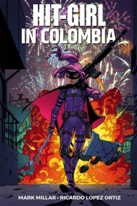 Fumetto - Hit-girl n.1: In colombia