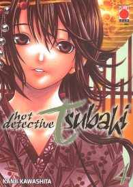 Fumetto - Hot detective tsubaki n.4