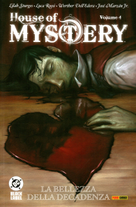 Fumetto - House of mystery n.4: La bellezza della decadenza