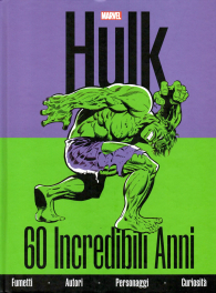 Fumetto - Hulk 60 incredibili anni