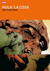 Fumetto - Hulk/la cosa - grandi tesori marvel: Botte da orbi